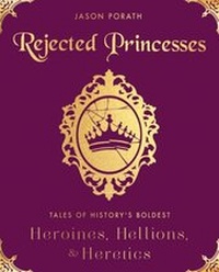Abbildung von: Rejected Princesses - Dey Street Books