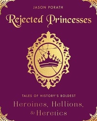 Enlarge image Cover: Rejected Princesses - Dey Street Books, an imprint of HarperCollins US