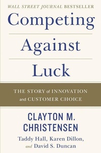 Enlarge image Cover: Competing Against Luck - Harper Business