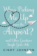 Cover: Who's Picking Me Up from the Airport? - Zondervan