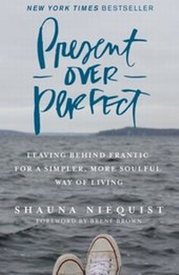 Enlarge image Cover: Present Over Perfect - Zondervan