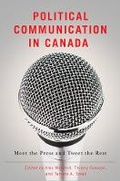 Cover: Political Communication in Canada - University of British Columbia Press