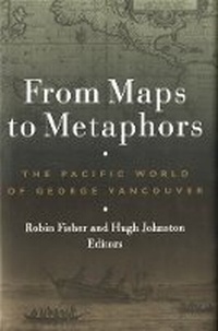 Enlarge image Cover: From Maps to Metaphors - University of British Columbia Press
