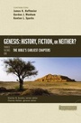 Cover: Genesis: History, Fiction, or Neither? - Zondervan Academic
