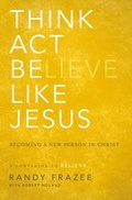 Cover: Think, Act, Be Like Jesus - Zondervan