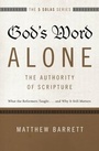 Cover: God's Word Alone---The Authority of Scripture - Zondervan Academic
