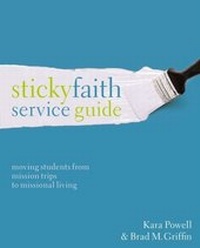 Enlarge image Cover: Sticky Faith Service Guide - Zondervan
