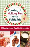 Cover: Cooking Up Holiday Fun with Faithgirlz - Zonderkidz