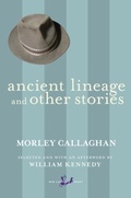 Cover: Ancient Lineage and Other Stories - New Canadian Library