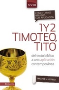 Cover: Comentario b&iacute;blico con aplicaci&oacute;n NVI 1 y 2 Timoteo, Tito - Vida