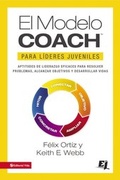 Cover: El MODELO COACH para L&iacute;deres Juveniles - Vida