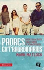 Cover: Padres extraordinarios - Vida
