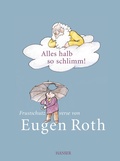 Cover: Alles halb so schlimm! - Hanser