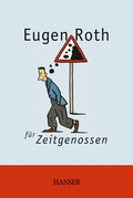 Cover: Eugen Roth f&uuml;r Zeitgenossen - Hanser