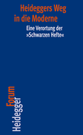 Cover: Heideggers Weg in die Moderne - Vittorio Klostermann Verlag