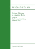 Cover: Spoken Ottoman in Mediator Texts - Harrassowitz Verlag