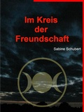Cover: Im Kreis der Freundschaft - Books on Demand