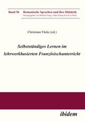 Cover: Selbstst&auml;ndiges Lernen im lehrwerkbasierten Franz&ouml;sischunterricht. - ibidem