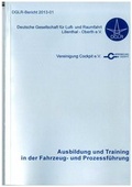 Cover: Ausbildung und Training in der Fahrzeug- und Prozessf&uuml;hrung - Deutsche Gesellschaft f. Luft- u. Raumfahrt
