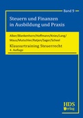 Cover: Steuern und Finanzen in Ausbildung und Praxis / Klausurtraining Steuerrecht - HDS