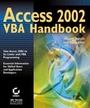 Cover: Access 2002 VBA Handbook - Sybex Inc.,U.S.