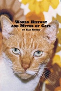 Cover: World History and Myths of Cats - Edwin Mellen Press Ltd