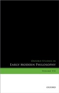 Cover: Oxford Studies in Early Modern Philosophy, Volume VII - OUP eBook
