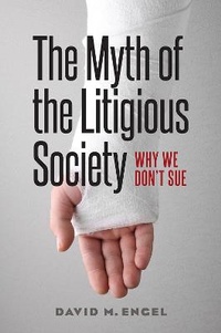 Abbildung von: The Myth of the Litigious Society - University of Chicago Press