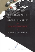 Cover: The Man Who Stole Himself - University of Chicago Press