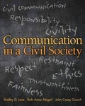 Cover: Communication in a Civil Society Plus New Mycommunicationlab with Pearson Etext -- Access Card Package - Pearson