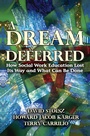 Cover: A Dream Deferred - AldineTransaction