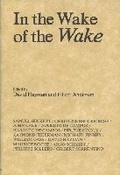 Cover: In the Wake of the Wake - University of Wisconsin Press