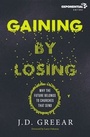 Cover: Gaining By Losing - Zondervan