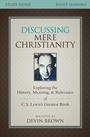 Cover: Discussing Mere Christianity Bible Study Guide - Zondervan