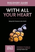 Cover: With All Your Heart Discovery Guide - Zondervan