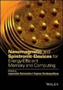 Cover: Nanomagnetic and Spintronic Devices for Energy- Efficient Memory and Computing - Wiley