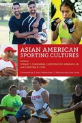 Cover: Asian American Sporting Cultures - New York University Press