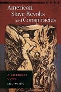 Cover: American Slave Revolts and Conspiracies - ABC-CLIO