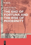Cover: The End of Fortuna and the Rise of Modernity - De Gruyter Oldenbourg