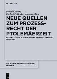 Bild: Neue Quellen zum Prozeßrecht der Ptolemäerzeit - De Gruyter