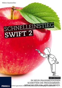 Abbildung von: Schnelleinstieg Swift 2 - Franzis Verlag