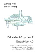Cover: Mobile Payment - Bezahlen 4.0 - tredition