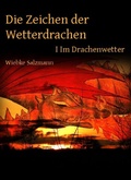 Cover: Die Zeichen der Wetterdrachen - BookRix