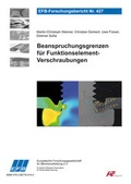 Cover: Beanspruchungsgrenzen f&uuml;r Funktionselement-Verschraubungen - Europ&auml;ische Forschungsgesellschaft f&uuml;r Blechverarbeitung e.V. (EFB)