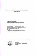Cover: Wahrnehmen als musiktherapeutisches Prinzip - Hauptreferate der 6. wiss. Tagung der Akademie f&uuml;r angewandte Musiktherapie Crossen, Oktober 2009 und des 7. S&auml;chs. Musiktherapietages der DMVS e.V., November 2008 - Akademie f. angewandte Musiktherapie Crossen