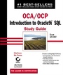 Cover: OCA/OCP: Introduction to Oracle9i SQL Study Guide - Sybex Inc.,U.S.