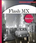 Cover: Flash MX Savvy - Sybex Inc.,U.S.