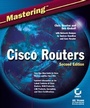 Cover: Mastering Cisco Routers - Sybex Inc.,U.S.