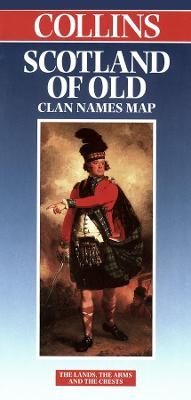 Enlarge image Cover: Scotland of Old Clan Names Map - Collins