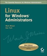 Enlarge image Cover: Linux for Windows Administrators - Sybex Inc.,U.S.